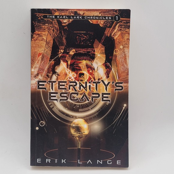Other - Erik Lange Eternity's Escape Paperback Signed The Karl Lark Chronicles 1 Good